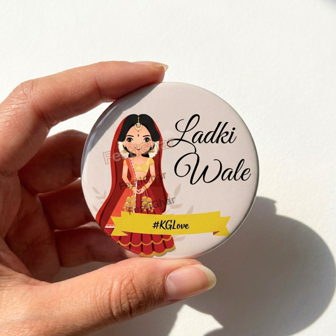 Customized elegant Ladki Wale badges