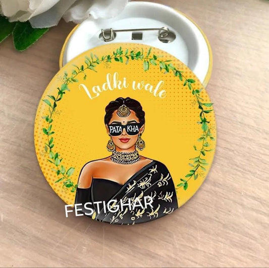 Ladkiwale Badges in  yellow colour