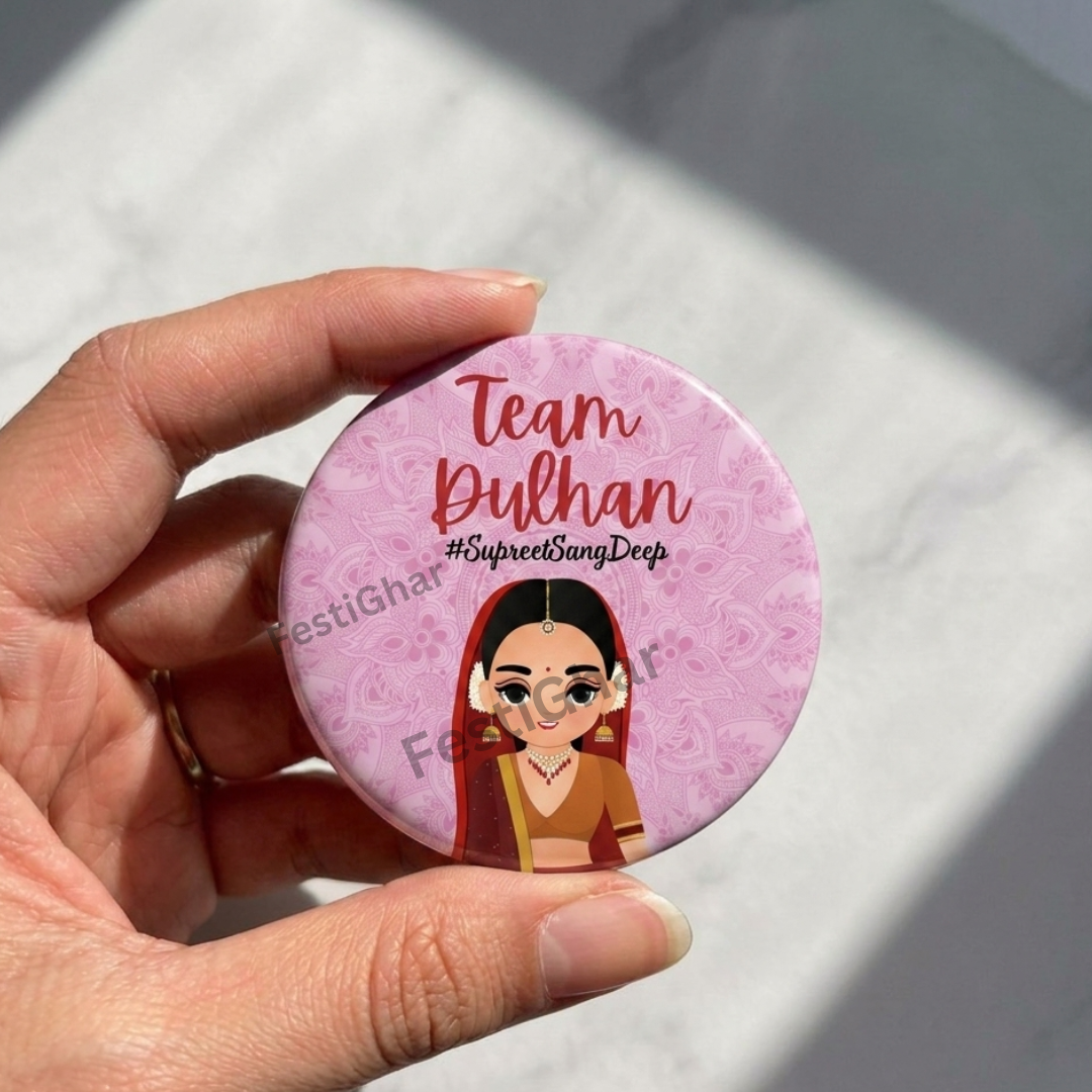 Customized Team Dulhan Badges