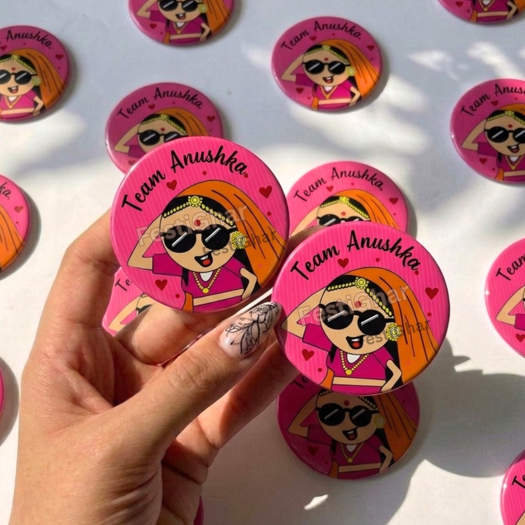 Customized funky badges for Bride side