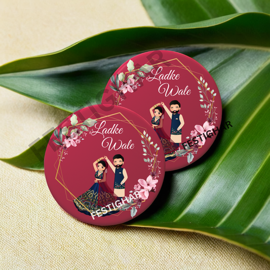 Magnet Badges for Ladke Wale